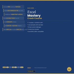 Excel Mastery Crash Course: Intermediate & Advanced Formulas You'll Actually Use — Learn by Doing