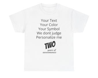 Personalized Two Years Tee | Custom Text Color Symbol Anniversary Shirt