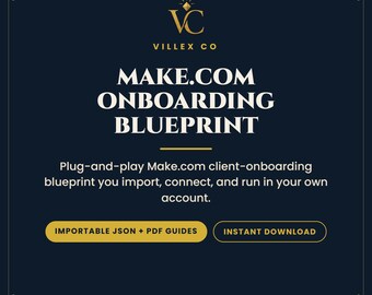 Make.com Onboarding Blueprint, Importable Client Automation Template, Setup Guide and Email Templates Included