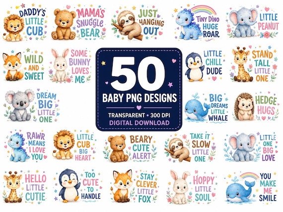Baby PNG Bundle, 50 Newborn Sublimation Designs, Animal Quotes, Nursery Graphics, Commercial Use
