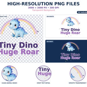 May include: A digital graphic set featuring a light blue cartoon dinosaur under a rainbow with the text Tiny Dino Huge Roar. The collection includes 50 high-resolution PNG files with transparent backgrounds, shown on white and navy blue displays.