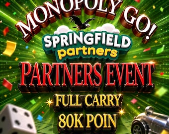 Evento de socios de Monopoly Go de Springfield, carga completa de 80.000 puntos, ¡SÚPER RÁPIDO!