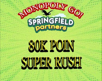 Evento Monopoly Go Springfrield Partners, carga completa, 80.000 puntos, SUPER RUSH