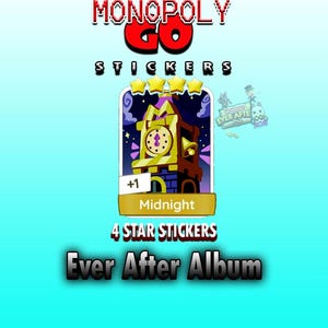 以下が含まれることがあります： 時計台のデザイン、金色の文字盤、4つの金の星が特徴のMonopoly Goステッカー。「Midnight」とラベル付けされ、「Ever After Album」の一部です。4つ星ステッカーです。