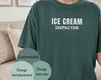 Ice Cream Inspector T-Shirt | Funny Ice Cream Text Tee, Foodie Shirt