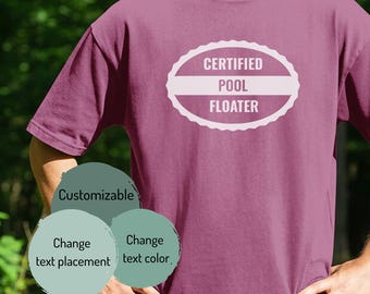 Certified Pool Floater T-shirt | Pool Life Tee, Cosy Summer, Fun Fake Profession