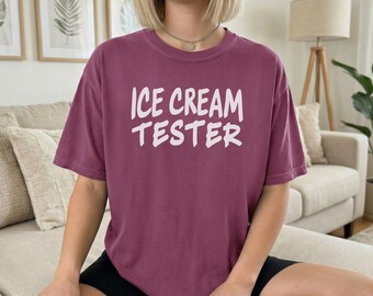 Ice Cream Tester T-shirt | Funny Foodie Tee, Food Lover, Fun Fake Profession