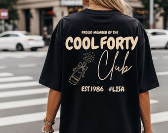 40. Geburtstag Shirt für Frauen personalisiert, Cool Forty Club T-Shirt, Jahrgang 1986, Geschenk zum 40. Geburtstag mit Name, Geschenk 40
