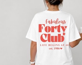40. Geburtstag Shirt Frau, Fabulous Forty Club Shirt, Jahrgang 1986 T-Shirt, Geschenk zum 40. Geburtstag, Verjaardag Shirt Damen, Geschenk 40