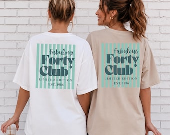 Fabulous Forty Club Geburtstagsshirt Frau, Personalisiert mit Geburtsjahr, Geschenk zum 40. Geburtstag, Jahrgang 1986 shirt, est 1986 Shirt