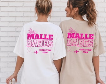 Malle Babes Shirt Damen | Mallorca Girls Trip 2026 | Malle Shirt Frauen | Mallorca Urlaub Shirt | Girls Trip T-Shirt | Party Urlaub Shirt