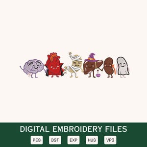 May include: An embroidery design featuring six cartoon human organs dressed in Halloween costumes: a brain as Frankenstein, a heart as a vampire, a stomach as a mummy, a liver as a witch, a kidney, and a ghost. Text reads DIGITAL EMBROIDERY FILES.