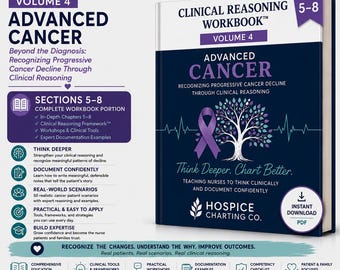 Puede incluir: Un libro de trabajo blanco y azul oscuro titulado Hospice Clinical Reasoning Workbook Volume 4 Advanced Cancer. La portada presenta un lazo morado, un árbol estilizado y el texto Think Deeper. Chart Better. Incluye un icono de descarga instantánea PDF.