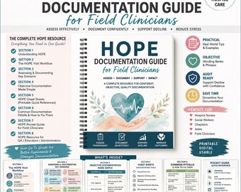 May include: A spiral-bound "HOPE Documentation Guide for Field Clinicians" with a teal heart graphic. The guide promises to help assess effectively, document confidently, support decline, and reduce stress. It is designed for hospice nurses, social workers, and other healthcare professionals.