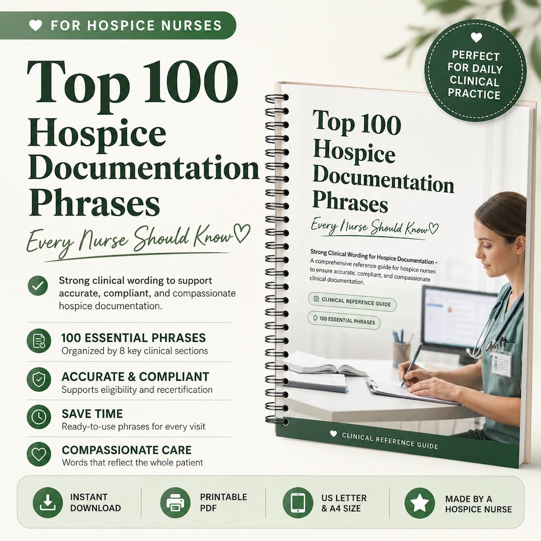 Top 100 Hospice Documentation Phrases Every Nurse Should Know | Hospice ...