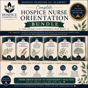 May include: A digital training bundle titled Hospice Charting Co. Academy Complete Hospice Nurse Orientation Bundle, featuring six modules covering foundations, documentation, clinical care, symptom management, communication, and professional growth.