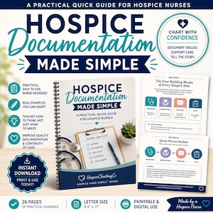 May include: A spiral-bound guide titled Hospice Documentation Made Simple, featuring a patient care plan, stethoscope, and succulent. Includes sections on building blocks and phrase builders, 26 pages of guidance, and letter size 8.5 x 11 inches.
