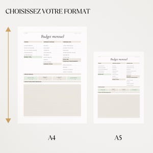May include: Two white paper sheets with the text "Budget mensuel" and a detailed financial planning layout. The text "CHOISISSEZ VOTRE FORMAT" is at the top. The A4 and A5 sizes are displayed, with an arrow indicating the size comparison.