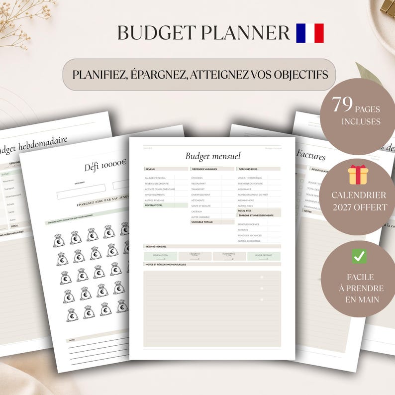 May include: A budget planner with the title "Budget Planner" in black text. The planner includes pages for tracking finances, with the text "Planifiez, &Eacute;pargnez, Atteignez Vos Objectifs". The planner includes 79 pages and a 2027 calendar.