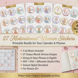 Peut inclure: Un ensemble de 27 autocollants motivants avec des femmes blondes et des phrases inspirantes. Les autocollants sont présentés sur trois feuilles, avec un calendrier et un carnet. Le texte indique "27 Motivational Women Stickers".