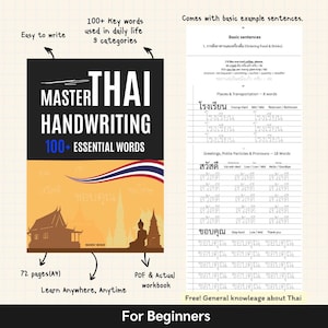 May include: A Thai handwriting workbook for beginners featuring a black and orange cover with the text Master Thai Handwriting 100+ Essential Words. The interior pages show lined practice sheets with Thai script, English translations, and example sentences.