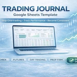 Peut inclure: Un ordinateur portable affichant un modèle de journal de trading Google Sheets. L'image comprend le texte "TRADING JOURNAL" et "Stop Overtrading • Track Performance • Become Consistent." Le texte supplémentaire comprend "FOREX", "FUTURES", "DAY TRADING", "PROP FIRM" et "INSTANT DOWNLOAD."