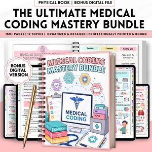 May include: The Ultimate Medical Coding Mastery Bundle, a physical book with a bonus digital file. The cover features the title and a graphic of a computer screen with medical symbols. Includes 150+ pages, 12 topics, and is organized and detailed.