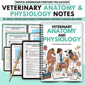 May include: A digital download of Veterinary Anatomy and Physiology notes featuring 169 pages, 26 topics, and quizzes. The cover displays a person examining a dog, surrounded by illustrations of a horse, cat, cow, rabbit, and medical equipment.