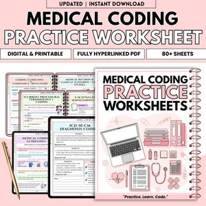 May include: A digital medical coding practice worksheet with the title "Medical Coding Practice Worksheet" in pink. The image includes a laptop, stethoscope, and medical supplies. The text includes "Digital & Printable" and "Fully Hyperlinked PDF".