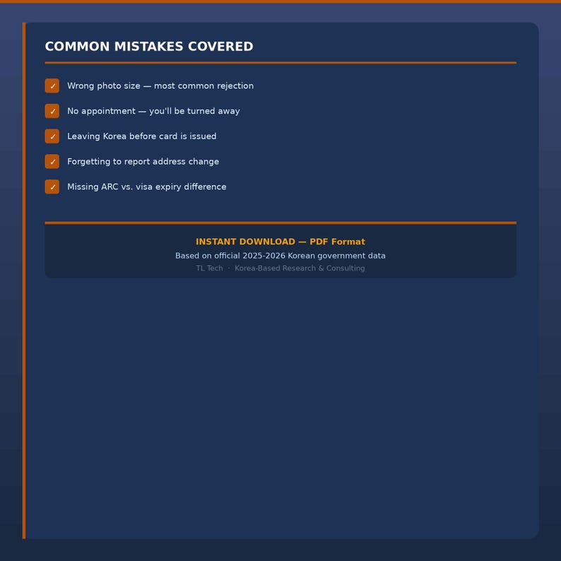 May include: A dark blue graphic with white text listing common mistakes. The text includes: wrong photo size, no appointment, leaving Korea before card is issued, forgetting to report address change, and missing ARC vs. visa expiry difference.