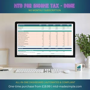 Könnte beinhalten: Ein Computermonitor zeigt eine Finanzkalkulationstabelle. Der Monitor steht auf einem weißen Schreibtisch mit Tastatur, Maus und einer Tasse mit der Aufschrift "MTD". Der Text oben lautet "MTD FOR INCOME TAX - DONE". Der Text unten lautet "ALL-IN-ONE DASHBOARD | AUTOMATED & COMPLIANT."