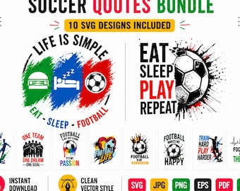 Soccer Quotes SVG Bundle, Football SVG Cut Files, Cricut Sports PNG