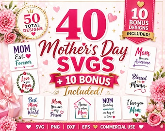 Mothers Day SVG Bundle, Trendy Mom Quotes & Cut Files