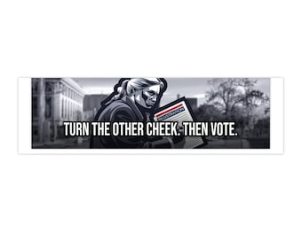 Turn the Other Cheek. Then Vote.