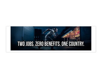 Two Jobs. Zero Benefits. One Country.