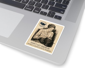 Don't Let Them In design Kiss-Cut Stickers | Judicial Warrant Rights vinyl sticker