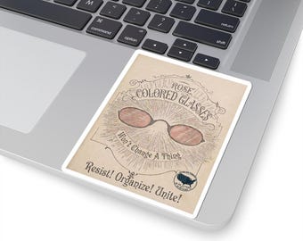 Rose Colored Glasses Sticker | Resist Organize Unite political decal
