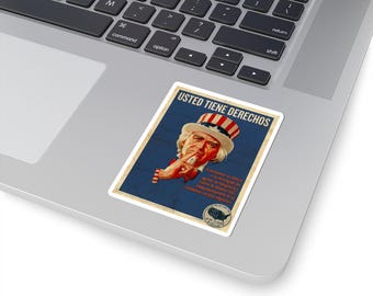 Usted Tiene Derechos Kiss-Cut Sticker | Vintage Uncle Sam Spanish Rights Poster