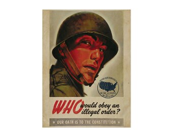 Wie zou een illegaal bevel gehoorzamen? Poster: