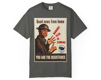 You Are The Resistance T-shirt | Vintage propagandaontwerp