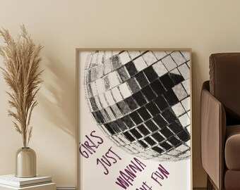 Girls Just Wanna Have Fun Matte Poster | Disco Ball Wall Art