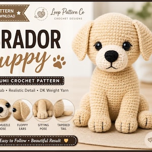 May include: A crocheted Labrador puppy amigurumi in cream and yellow. The puppy has a black nose and eyes, floppy ears, and is approximately 9.5 inches tall. The image includes text that says "Labrador Puppy" and "Amigurumi Crochet Pattern".