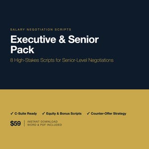 May include: A digital product package titled "Executive & Senior Pack" with salary negotiation scripts. The design features a navy blue and gold color scheme. Text includes "8 High-Stakes Scripts for Senior-Level Negotiations" and "C-Suite Ready".