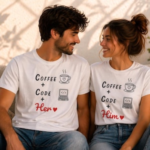May include: White t-shirts with black text and graphics. The shirts say "Coffee + Code + Her" and "Coffee + Code + Him" with a coffee cup, laptop, and heart symbols. The people are wearing blue jeans.
