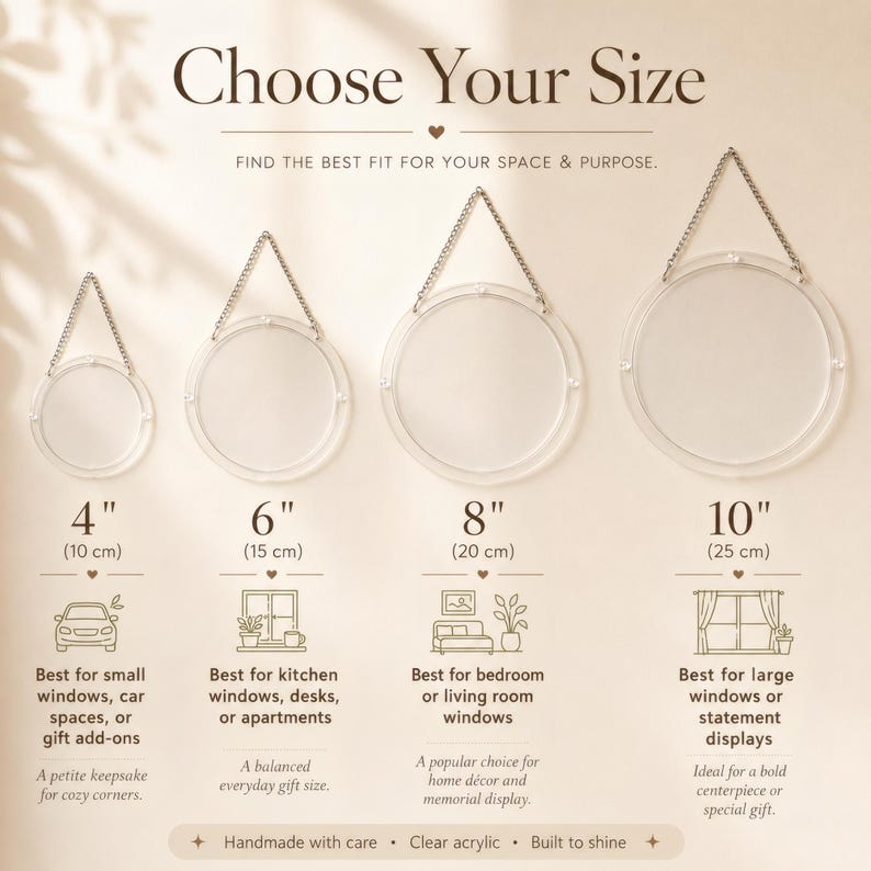 Size guide chart for round acrylic suncatchers showing four outer diameter options: 4 inch, 6 inch, 8 inch, and 10 inch. Each clear acrylic circle hangs by a metal chain, with recommendations for small windows, kitchen windows, bedroom or living room windows, and large statement displays.