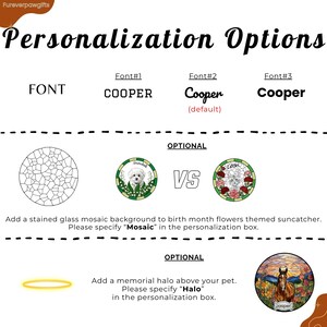 Personalization options chart for custom acrylic pet suncatchers, showing three name font choices including a default script style. The image also explains optional add-ons: stained glass mosaic background for birth month flower designs and a memorial halo above the pet, with sample round suncatcher previews.