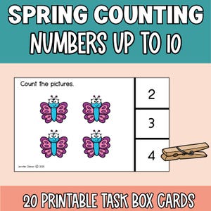 May include: A spring-themed educational task box card with the text "SPRING COUNTING NUMBERS UP TO 10". The card features four cartoon butterflies and numbers 2, 3, and 4. A wooden clothespin is on the right. The text "20 PRINTABLE TASK BOX CARDS" is at the bottom.