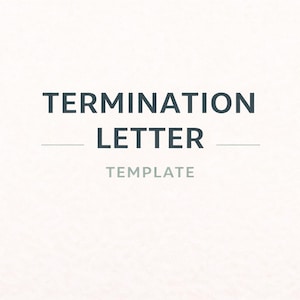 May include: A white background with the words "TERMINATION LETTER" in dark teal, centered and in a bold, sans-serif font. Below, the word "TEMPLATE" is in a smaller, lighter teal font.