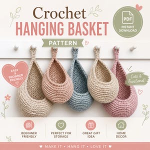Könnte beinhalten: Fünf gehäkelte Hängekörbe in Beige-, Rosa- und Blautönen werden vor einem weißen Hintergrund gezeigt. Der Text "Crochet Hanging Basket Pattern" steht oben. Das Bild enthält auch den Text "Easy & Beginner Friendly" und "Cute & Functional!"