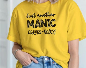 Bara en annan manisk mammadag-t-shirt | Rolig mammatröja | Upptagen mammaliv-t-shirt | Mammaliv-tröja | Present till mamma | Moderskapstopp | Humor-t-shirt